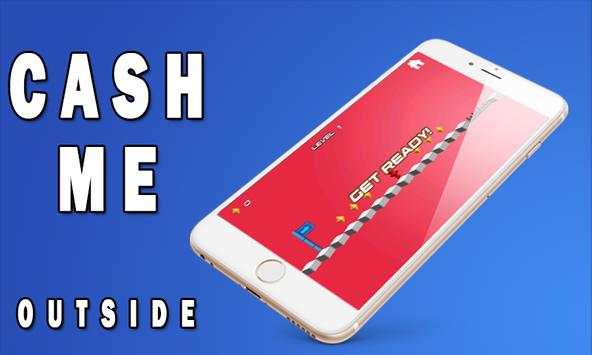 Cash Me Outside - Game screenshot 3