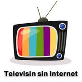 Televisión sin Internet 1.0