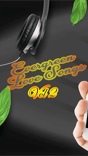 Evergreen Love Songs Vol 2 screenshot 1