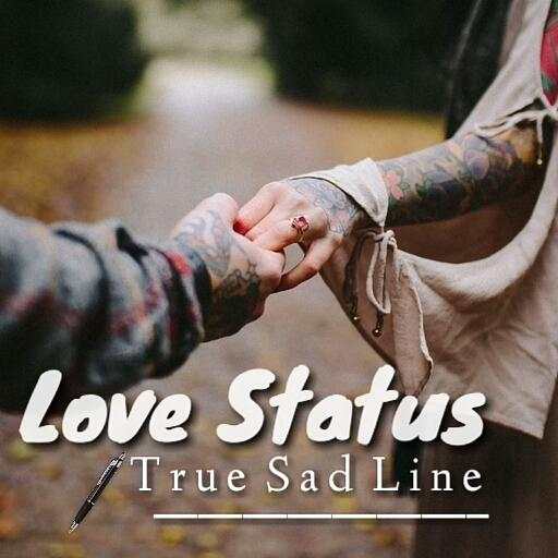 Love Status - True Sad Line Video Status 1.0.0