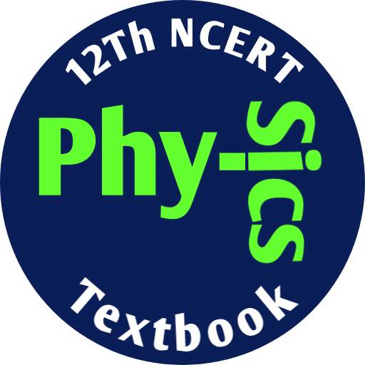 Physics - 12Th NCERT Textbook 3.0