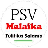 PSV Malaika on 9Apps