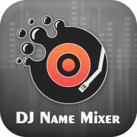DJ Name Mixer