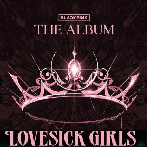LoveSick Girls - BlackPink Song Offline 2020 1.0