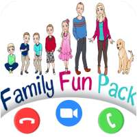 Fake Family Fun Pack Call Voice & Video