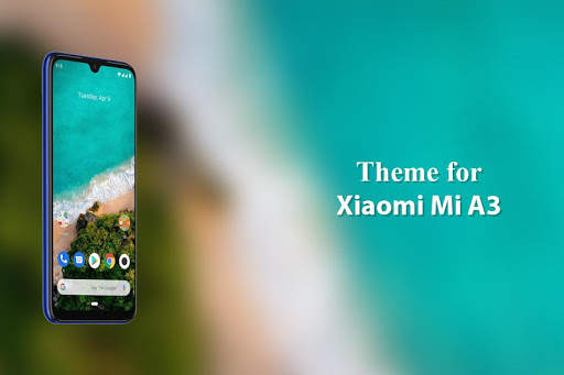 Theme for Xiaomi Mi A3 screenshot 1
