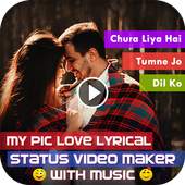 My Pic Love Lyrical Status Video Maker with Music 1.0
