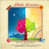 Zain Bhikha - Allah Knows 2.0