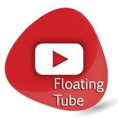 Floating  Tube Player on 9Apps