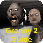 Guide & Tips for Granny Game Chapter Two 1.0