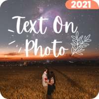 Text2Art: Add text to photos - Text on photo