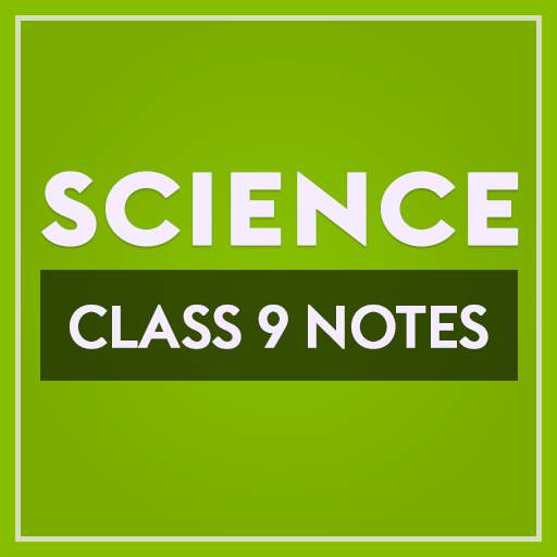 Class 9 Science Note 0.0.2