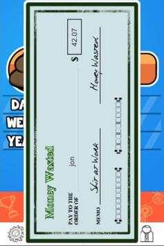 Money Wasted स्क्रीनशॉट 3