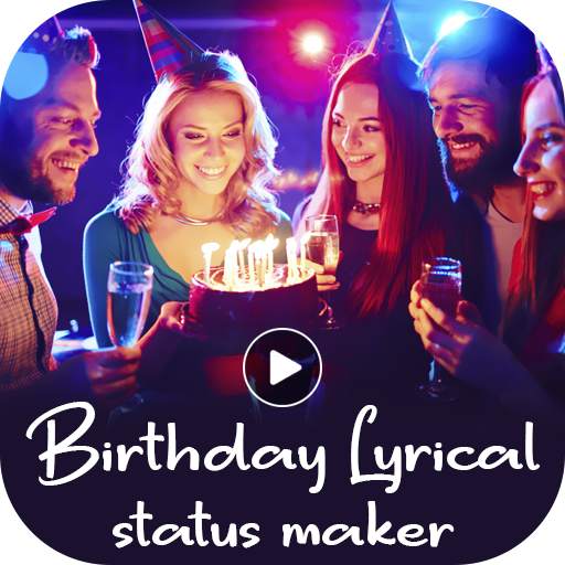 Birthday Photo Lyrical Status Maker 1.0.0.5