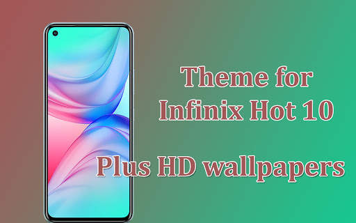 Theme for Infinix Hot 10 | Inf screenshot 1