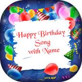 Birthday Song With Name - Happy Birthday Songs 1.0