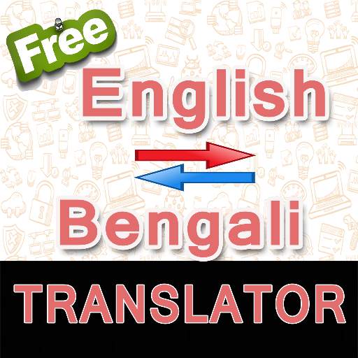English to Bengali & Bengali to English Translator 1.0