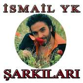İsmail YK Şarkıları on 9Apps