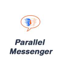 Parallel Messenger