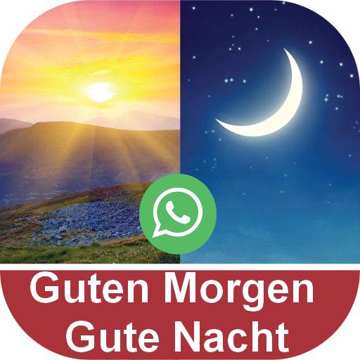 Guten Morgen Gute Nacht für WhatsApp 3.1.1