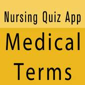 Nursing Quiz Medical Terms 1.0