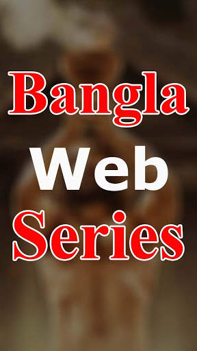 Bangla Web Series screenshot 3