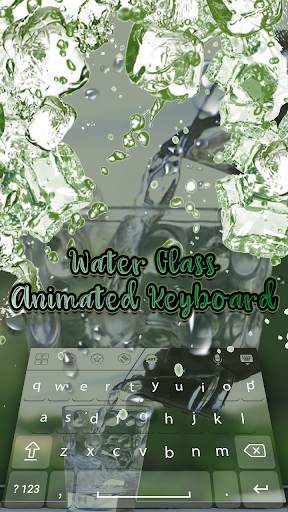 Water Glass Animated Keyboard Theme screenshot 2