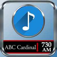 ABC Cardinal 730 Am Radio ABC Cardinal En Vivo Am on 9Apps