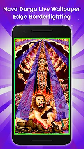 Nava Durga Live Wallpaper-Edge Borderlighting screenshot 1