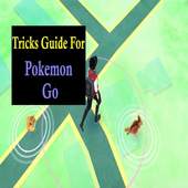 Tricks Guide For Pokemon Go 1.0