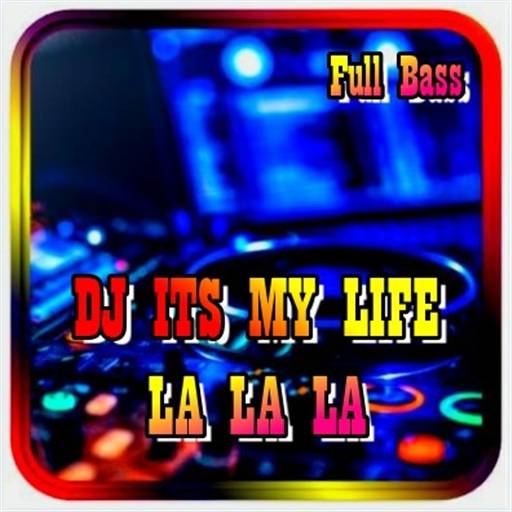 DJ Its My Life Lalala x Maimuna Remix 1.2