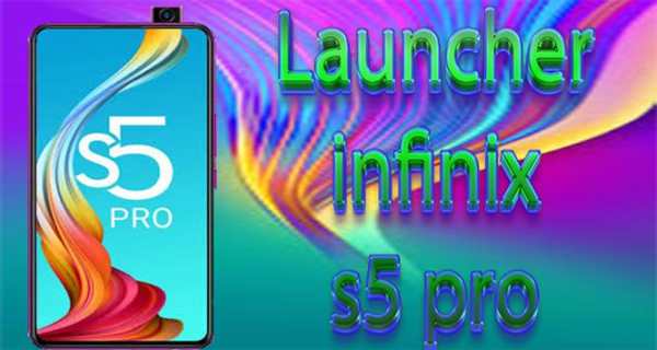 infinix s5 pro Launcher & Theme  2020 screenshot 2