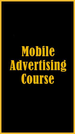 Mobile Advertising Course screenshot 1