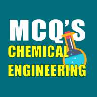 Chemical Engineering Mcqs on 9Apps