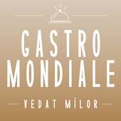 Vedat Milor - Gastromondiale