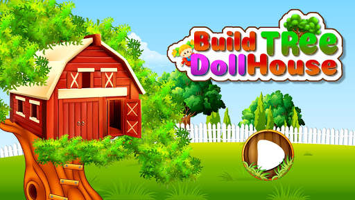 Build Tree Doll House Builder screenshot 4