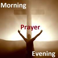 Morning and evening Prayer Meditation on 9Apps