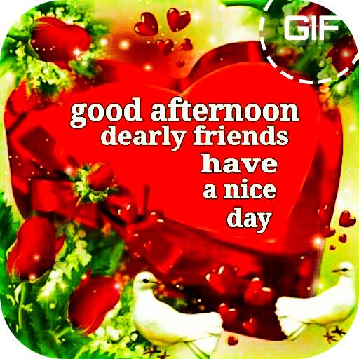 GIF Good Afternoon 1.3