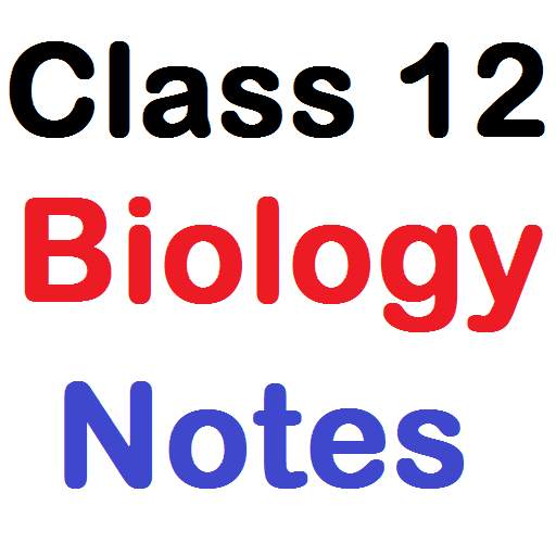 Class 12 Biology Notes 9.8