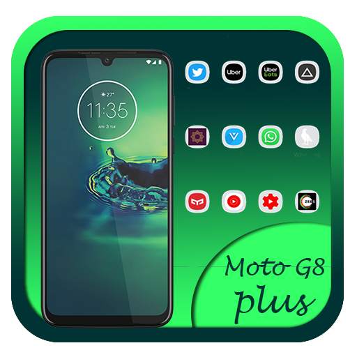 Theme for Moto G8 plus /Launcher moto g8 plus 1.10