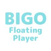 Floating Player for BIGO LIVE (Multi-Tasking) logo
