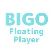 Floating Player for BIGO LIVE (Multi-Tasking) 1.1.12
