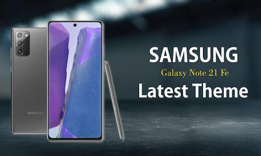 Themes for Samsung Note 21 FE launchers: Wallpaper screenshot 4