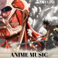 Anime Music Open:  Attack On Titan Song (Offline)