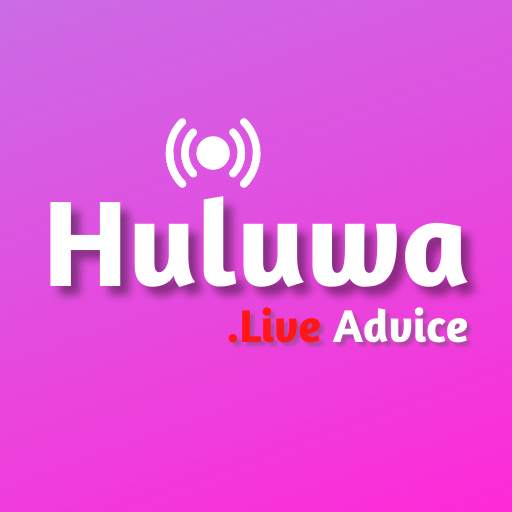 Huluwa Live Apk - Advice 1.0.0