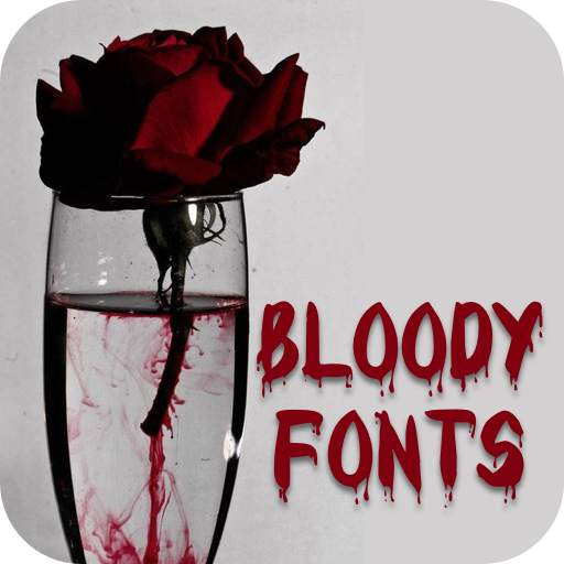 Bloody Font for FlipFont , Cool Fonts Text Free 49.0