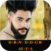 Dabang Dadagiri Status 1.0