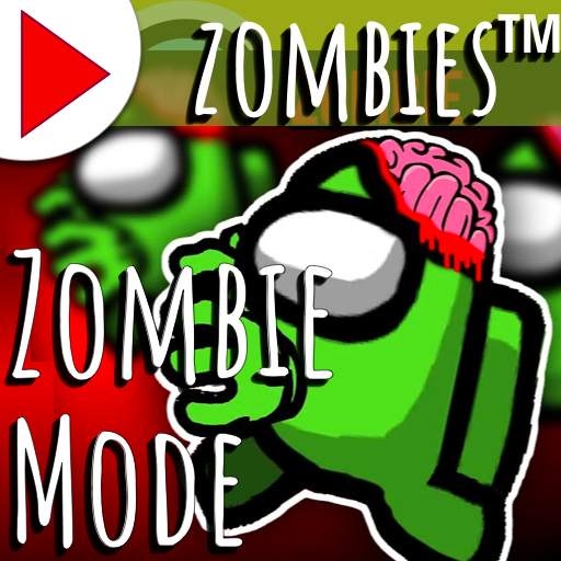 Zombies™: Among Us Zombie Mode Among Us Zombie Mode Game Zombies™-V1