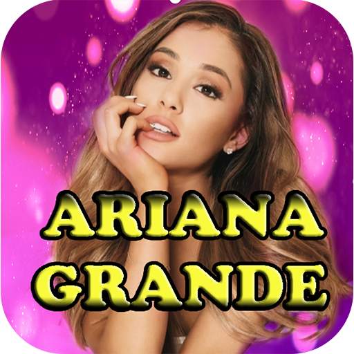 Ariana Grande Music and Lyrics 1.0