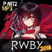 RWBY Songs (Part2) Without Internet 1.0